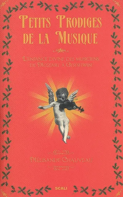 Petits prodiges de la musique : une centaine de souvenirs ou de récits d'enfance