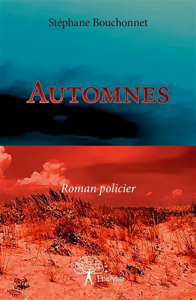 Automnes : Roman policier