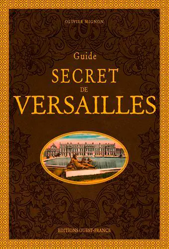 Guide secret de Versailles