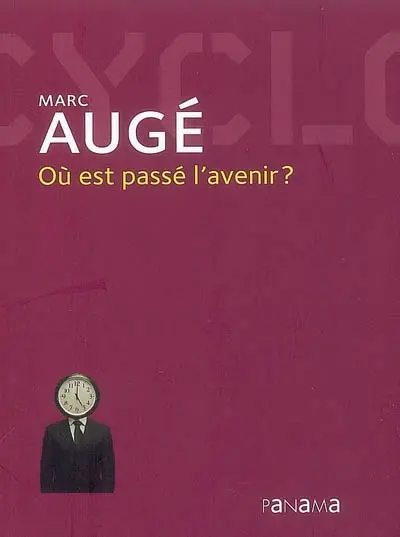 Où est passé l'avenir ?