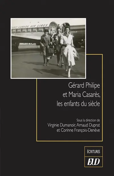 Gérard Philipe et Maria Casarès, les enfants du siècle