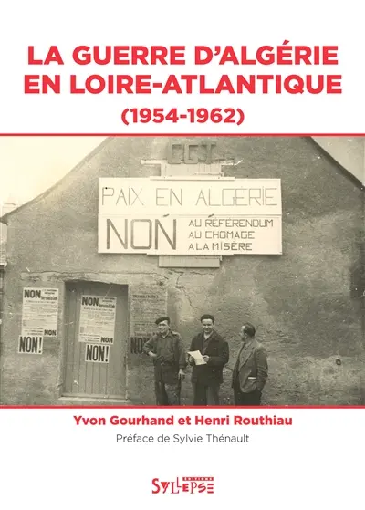 La guerre d'Algérie en Loire-Atlantique (1954-1962)