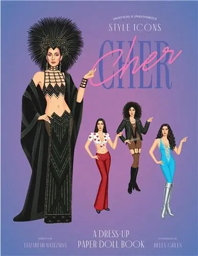 Style Icons : Cher : A Dress-Up Paper Doll Book
