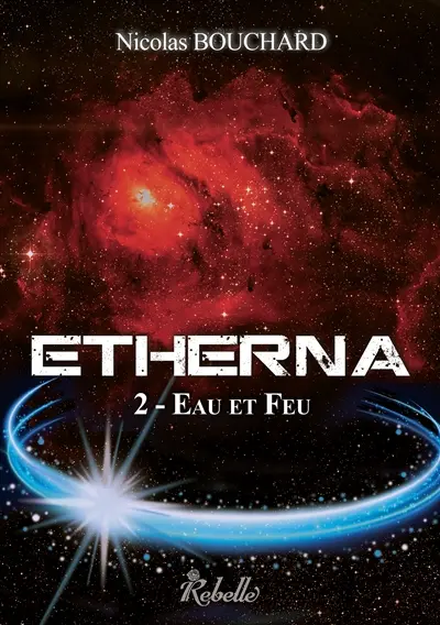 Etherna. Vol. 2. Eau et feu