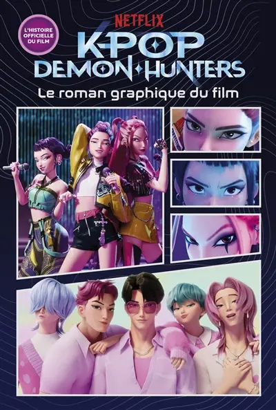 Kpop demon hunters : le roman graphique du film