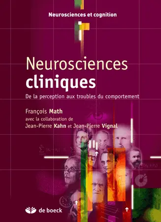 Neurosciences cliniques : de la perception aux troubles du comportement