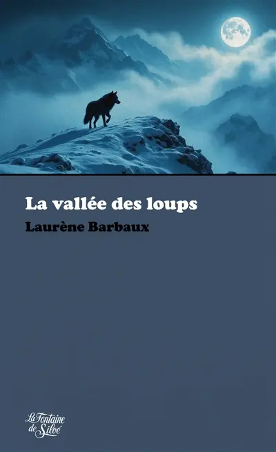 La vallée des loups