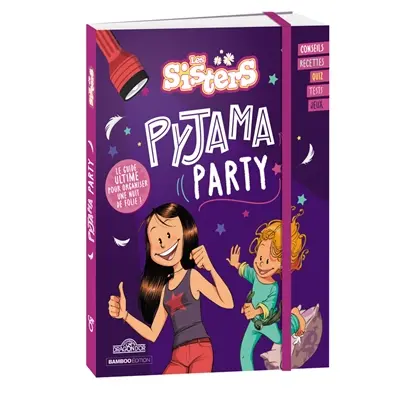 Les sisters : pyjama party