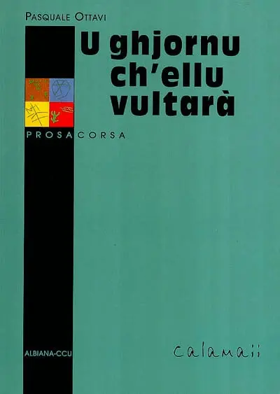 U ghjornu ch'ellu vultarà