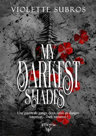 My darkest shades : only bones & blood