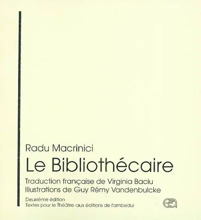 Le bibliothécaire : pièce en deux parties