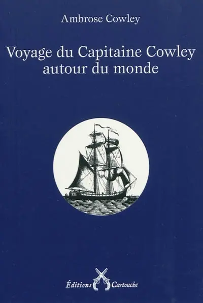 Voyage du capitaine Cowley autour du monde