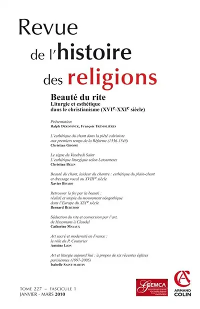 Revue de l'histoire des religions, n° 1 (2010). Beauté du rite : liturgie et esthétique dans le christianisme (XVIe-XXIe siècle)