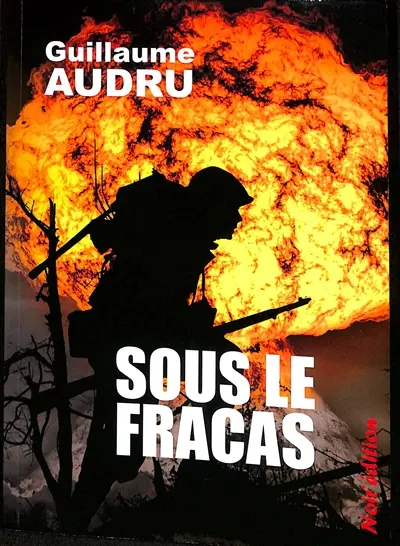 Sous le fracas