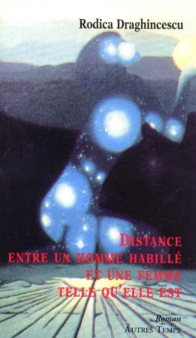 Distance entre un homme habillé et une femme telle qu'elle est