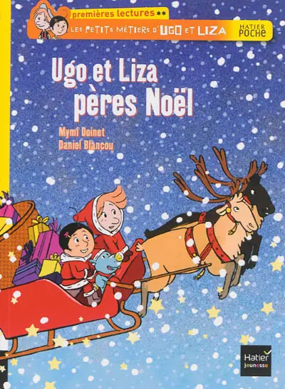 Les petits métiers d'Ugo et Liza. Ugo et Liza pères Noël