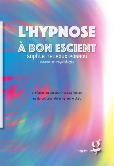 L'hypnose à bon escient