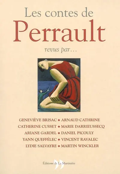 Les contes de Perrault revus par...