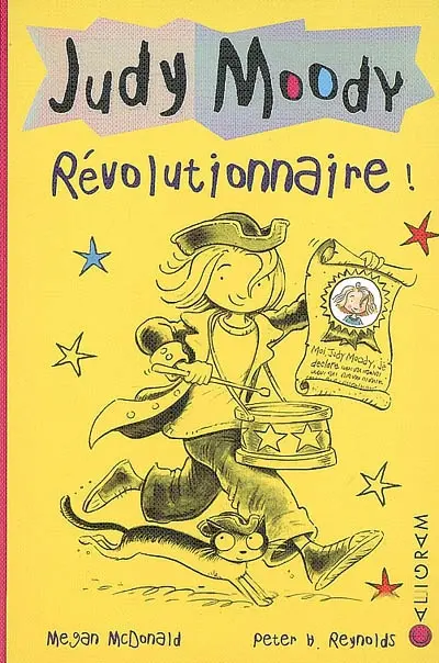 Judy Moody. Vol. 6. Révolutionnaire !