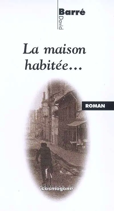 La maison habitée