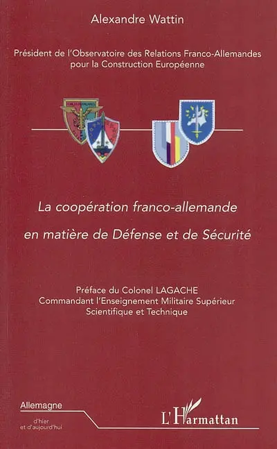 La coopération franco-allemande en matière de défense et de sécurité
