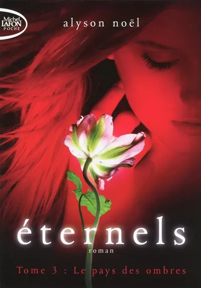 Eternels. Vol. 3. Le pays des ombres