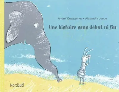 Une histoire sans début ni fin