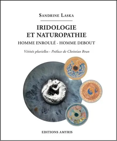Iridologie et naturopathie : homme enroulé, homme debout