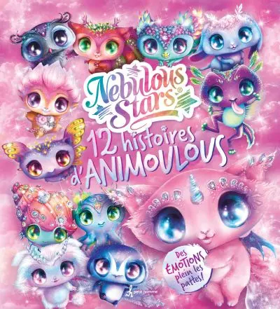 Nebulous Stars : 12 histoires d'animoulous : Des émotions plein les pattes !