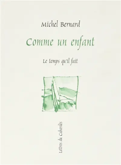 Comme un enfant : récit