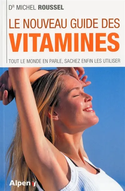Nouveau guide des vitamines
