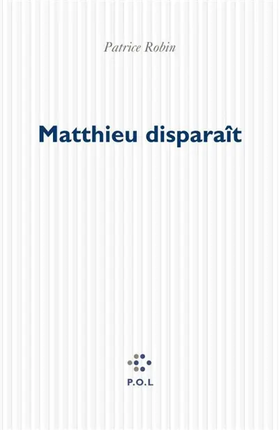 Matthieu disparaît