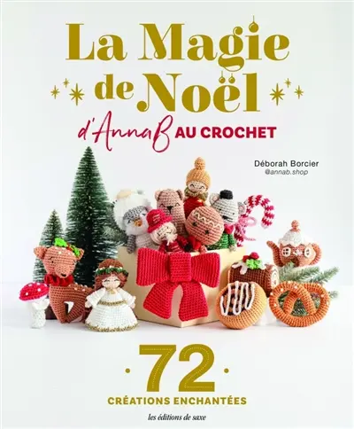 La magie de Noël d'AnnaB au crochet : 72 créations enchantées