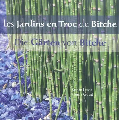 Les jardins en Troc de Bitche : jardin pour la paix & jardin des rues. Die Gärten von Bitche : Gärten für den Frieden & Gärten der Gassen