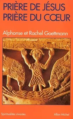 Prière de Jésus, prière du coeur