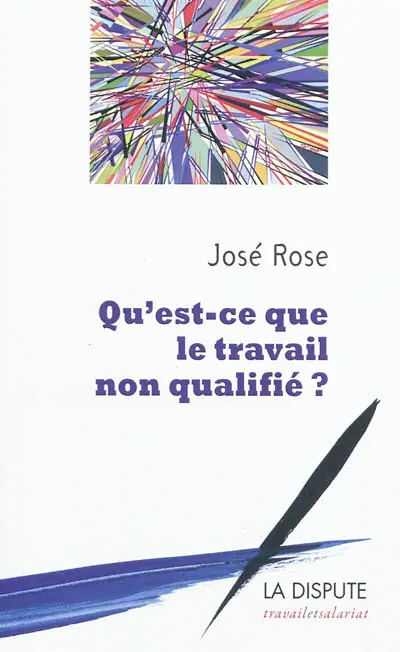 Qu'est-ce que le travail non qualifié ?