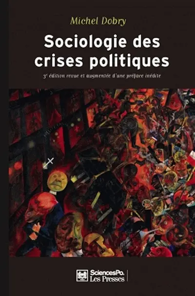 Sociologie des crises politiques : la dynamique des mobilisations multisectorielles