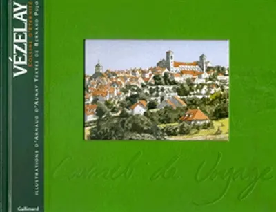 Vézelay : colline d'éternité