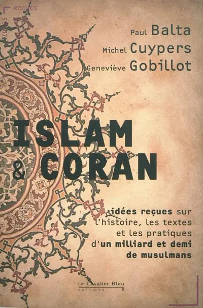 Islam & Coran : idées reçues