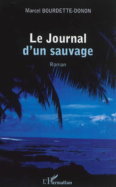 Le journal d'un sauvage