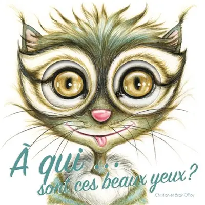 A qui... sont ces beaux yeux ?