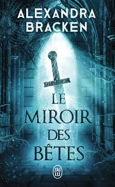 La malédiction des os d'argent. Vol. 2. Le miroir des bêtes