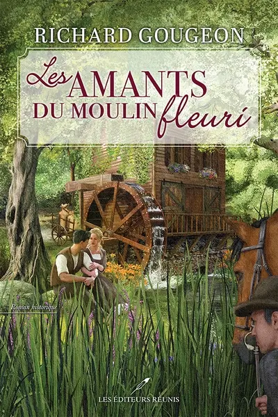 Les amants du moulin fleuri