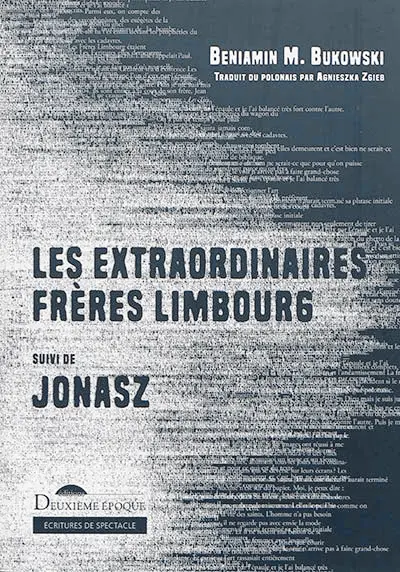 Les extraordinaires frères Limbourg. Jonasz