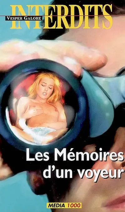Les mémoires d'un voyeur