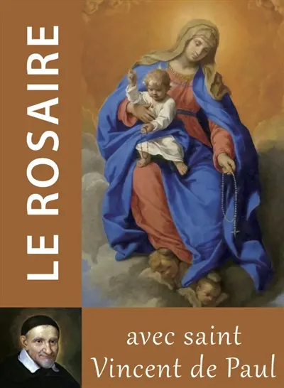 Le rosaire avec saint Vincent de Paul