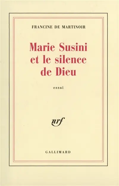 Marie Susini ou le Silence de Dieu