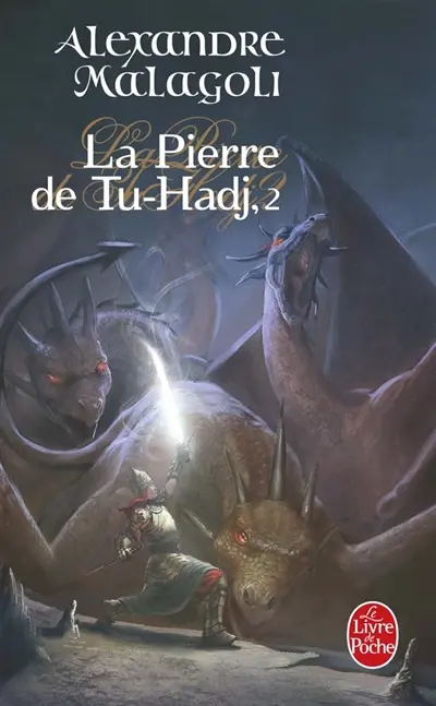 La pierre de Tu-Hadj. Vol. 2