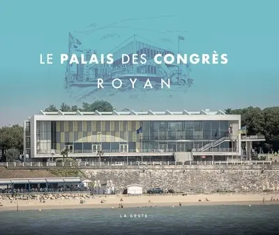 Le palais des congrès : Royan