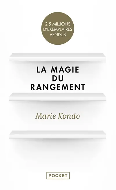 La magie du rangement